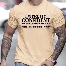 Powerful Slogan Print, Men's Graphic Design Crew Neck T-shirt, Casual Comfy Tees T-shirts For Summer, Men's Clothing Tops